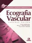 Livro - Bizu Comentado - Perguntas E Respostas Comentadas De Ecografia Vascular - 2ª Ed. - RUBIO