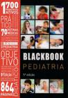 Livro Blackbook Pediatria - 5ª Edição - Black Book Editora