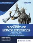 Livro - Bloqueios de Nervos Periféricos e Anatomia para Anestesia Regional Orientada por Ultrassom