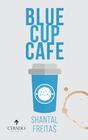 Livro - Blue cup cafe