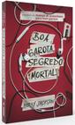 Livro - Boa garota, segredo mortal