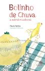 Livro - Bolinho de chuva e outras miudezas