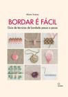 Livro - Bordar é facil