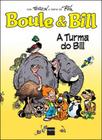 Livro - Boule & Bill: A Turma do Bill