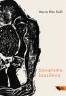 Livro - Bovarismo brasileiro