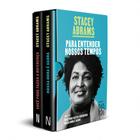 Livro - Box Stacey Abrams – Para entender nossos tempos