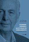 Livro - Bresser-Pereira: rupturas do pensamento (uma autobiografia em entrevistas)