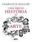 Livro - Breve Historia Da Arte, Uma - Convencional