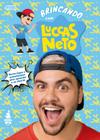 Livro - Brincando com Luccas Neto