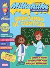 Livro - Brincando de cientista - Coleção Milkshake