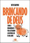 Livro - Brincando de Deus