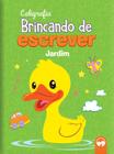 Livro - BRINCANDO DE ESCREVER - JARDIM