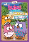 Livro - Bubu e as Corujinhas - Dia a dia na floresta