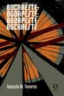 Livro - Bucareste-Budapeste: Budapeste-Bucareste