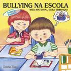 Livro - Bullying na escola: Roubo de material