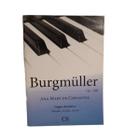 Livro burgmuller op. 100 - estudos , escalas e teoria - ana mary de cervantes - RICORDI