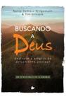 Livro Buscando A Deus - Desfrute A Alegria... - Vida Nova