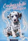 Livro - Cachorrinho Mágico - Sonhos De Festa