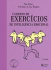 Livro - Caderno de exercícios de inteligência emocional