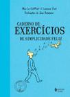 Livro - Caderno de exercícios de simplicidade feliz