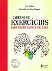 Livro - Caderno de exercícios para fazer casais felizes