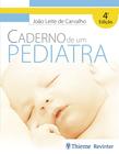 Livro - Caderno de Um Pediatra