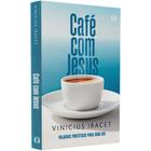 Livro Café Com Jesus Vinicius Iracet