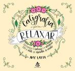 Livro - Caligrafia para relaxar