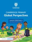 Livro - Cambridge Primary Global Perspectives Learners Skills Book 6 With Digital Access 1 Year