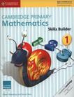 Livro - Cambridge Primary Mathematics Skills Builder 1