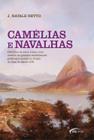 Livro - CAMELIAS E NAVALHAS