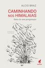 Livro - Caminhando nos Himalaias