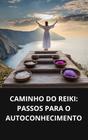 Livro Caminho do Reiki Passos para o Autoconhecimento