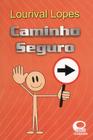 Livro - Caminho seguro