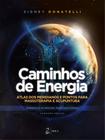 Livro - Caminhos de Energia - Atlas dos Meridianos e Pontos para Massoterapia e Acupuntura