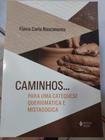 Livro Caminhos... para uma catequese qurigmatica e mistagógica