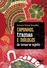 Livro - Caminhos, tramas e diálogos do tornar-se sujeito