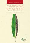 Livro - Candomblé sem sangue?