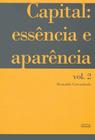 Livro - Capital – essência e aparência Vol. 2