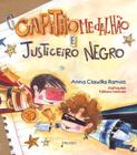 Livro - Capitão Medalhão e Justiceiro Negro