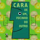 Livro - Cara de um, focinho do outro