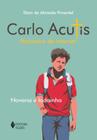Livro - Carlo Acutis - Padroeiro da internet