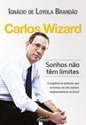 Livro - Carlos Wizard - Sonhos não têm limites