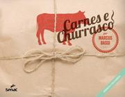 Livro - Carnes e churrasco : Entrevista a Chico Barbosa