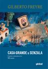Livro - Casa-grande & senzala – Edição comemorativa – 90 anos