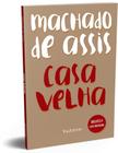 Livro - Casa Velha - Machado de Assis