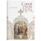 Livro Casai vos Bem - Padre Luigi Chiavarino - Santa Cruz