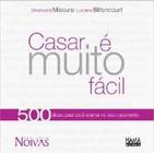 Livro - Casar E Muito Facil - Hama Editora Ltda