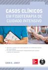 Livro - Casos Clínicos em Fisioterapia de Cuidado Intensivo