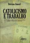 Livro - Catolicismo e trabalho